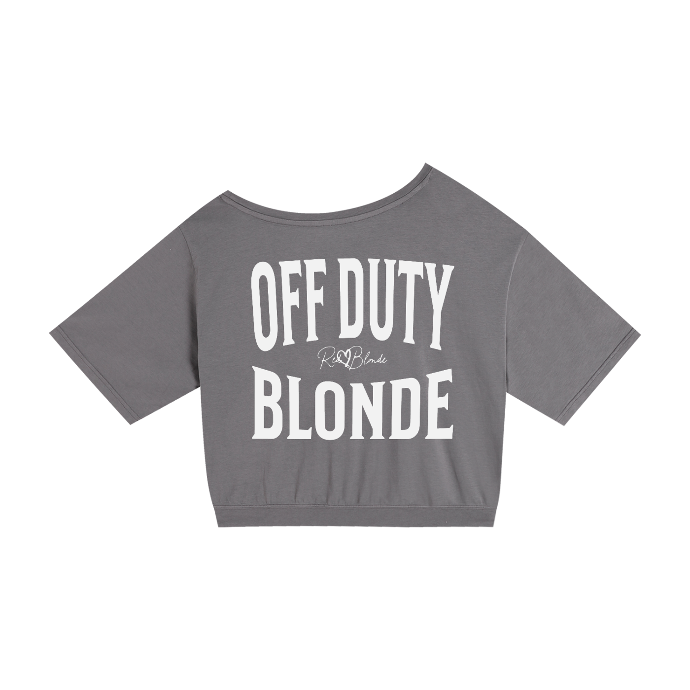 Grey asymmetrical boxy T-shirt with white ‘OFF DUTY BLONDE’  brookfield text back print and RedBlonde signature logo.”