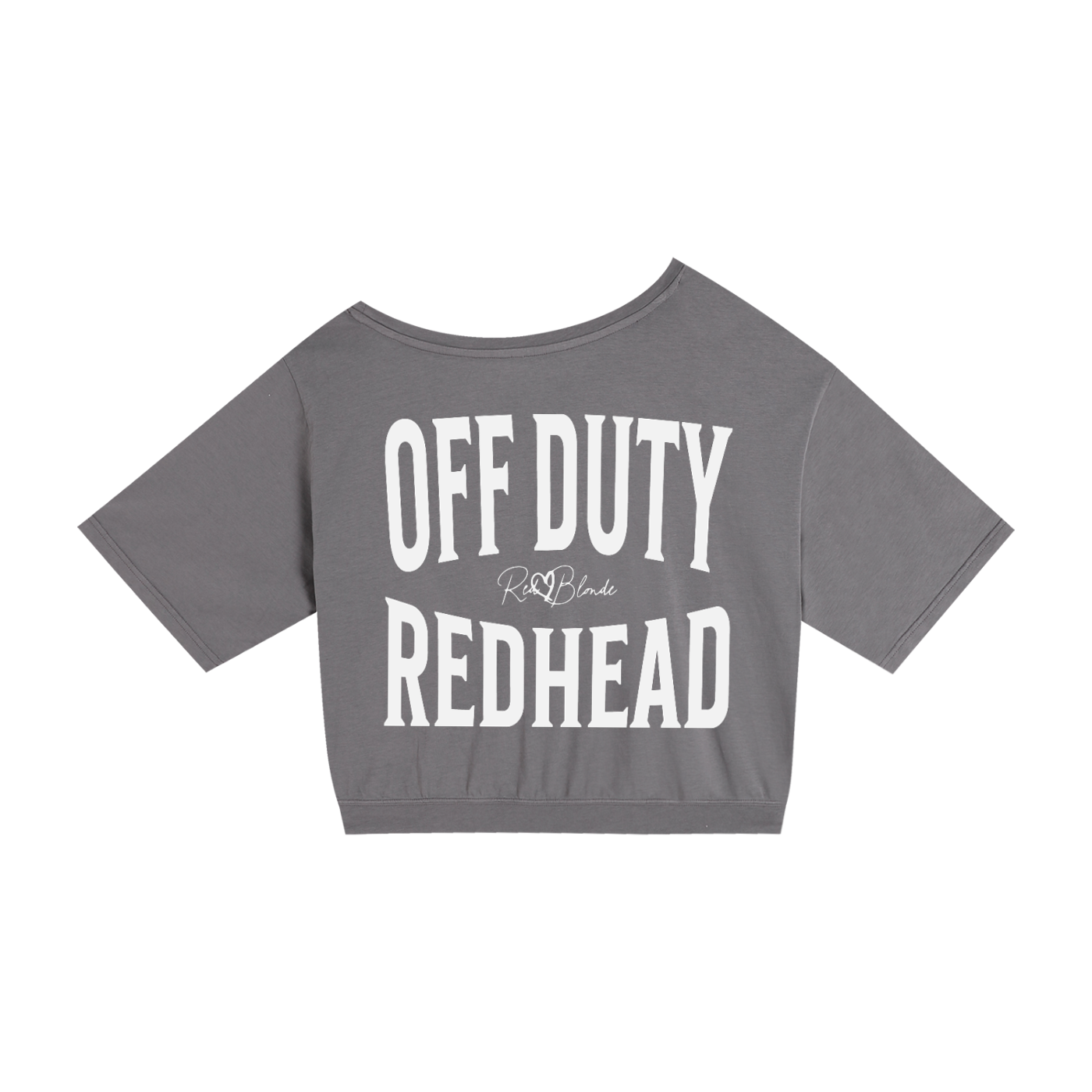 grey asymmetrical boxy T-shirt with white ‘OFF DUTY REDHEAD’  brookfield text back print and RedBlonde signature logo.”