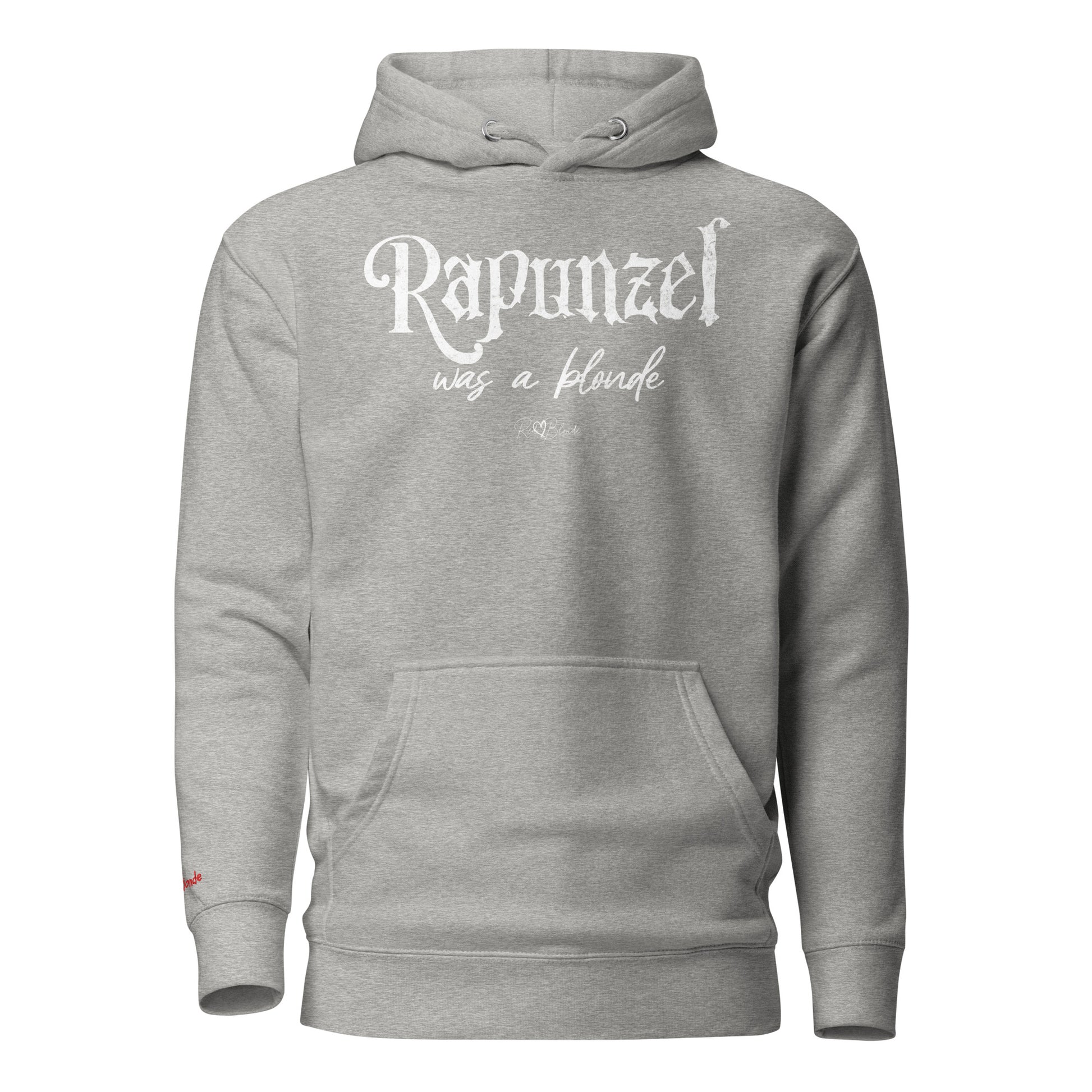 grey unisex pullover hoodie with kangaroo pocket and adjustable drawstrings. The front features distressed white lettering that reads “Rapunzel was a blonde” in a mix of gothic and script fonts, with the RedBlonde signature logo beneath. Branded RedBlonde on inside neck and right sleeve