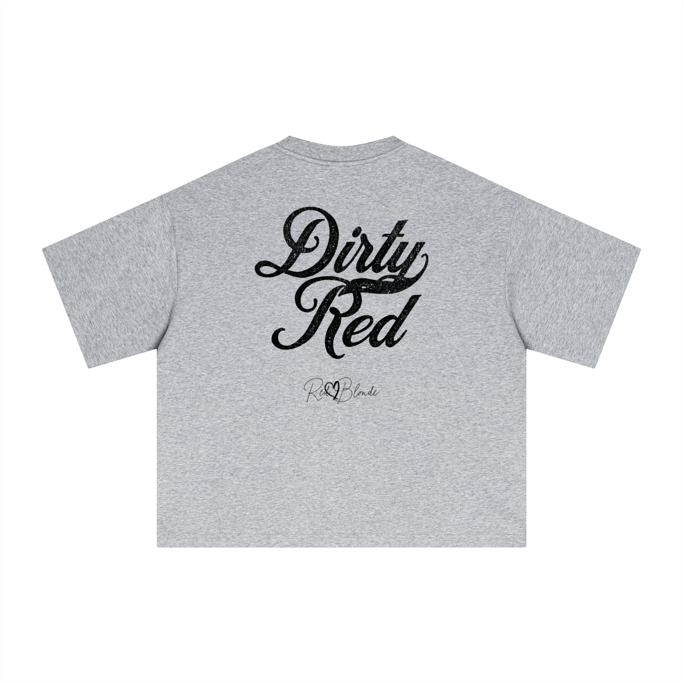 The back of a light grey oversized boxy short-sleeve T-shirt laid flat on a white background. Large distressed white Milkstore 01 script text reads “Dirty Red,” with a small cursive “RedBlonde” logo beneath the main graphic.