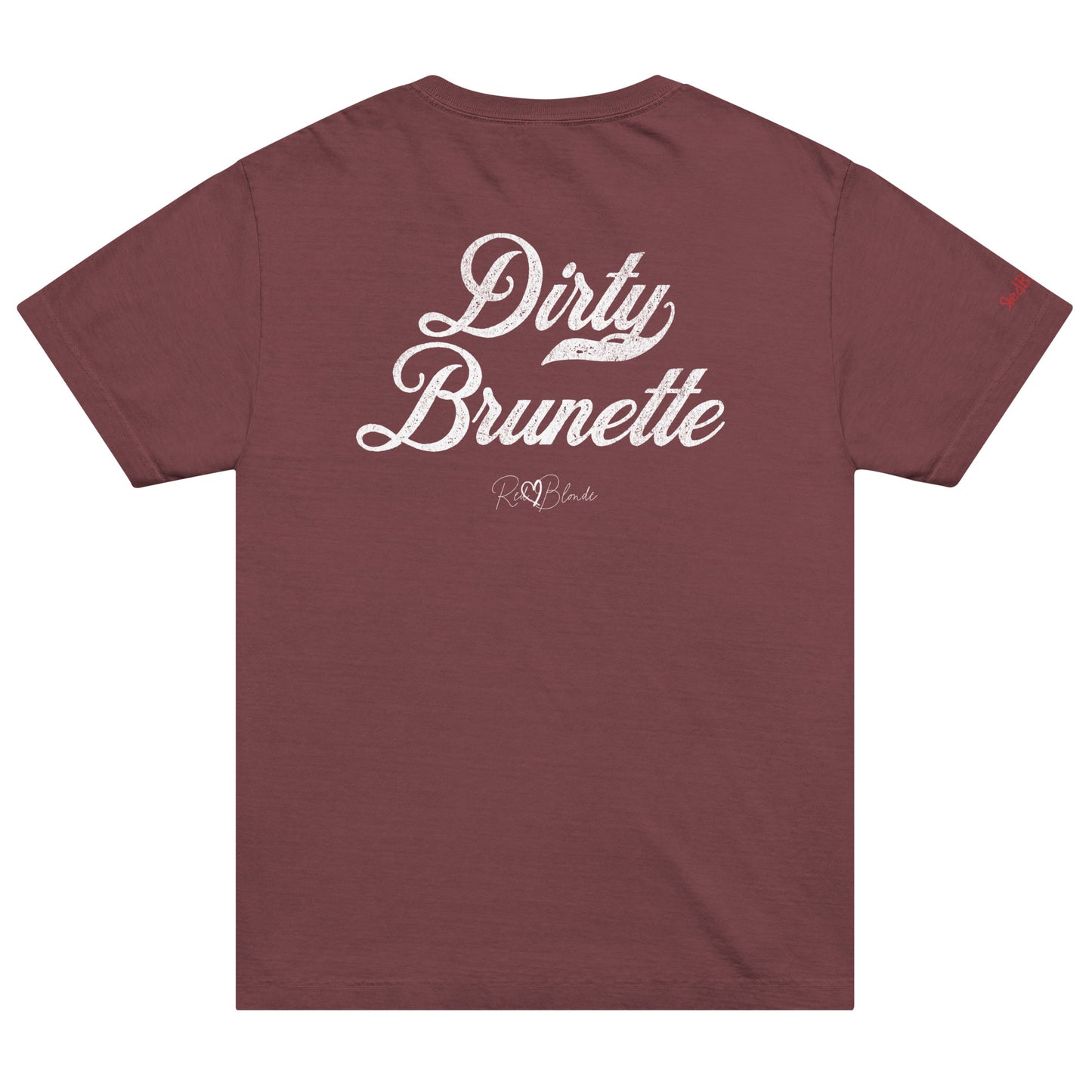 Back view of a maroon vintage wash oversized unisex T-shirt with bold white Milkstore 01 vintage-style script reading “Dirty Brunette” and the RedBlonde signature logo beneath, plus a small RedBlonde logo detail on the right sleeve. 