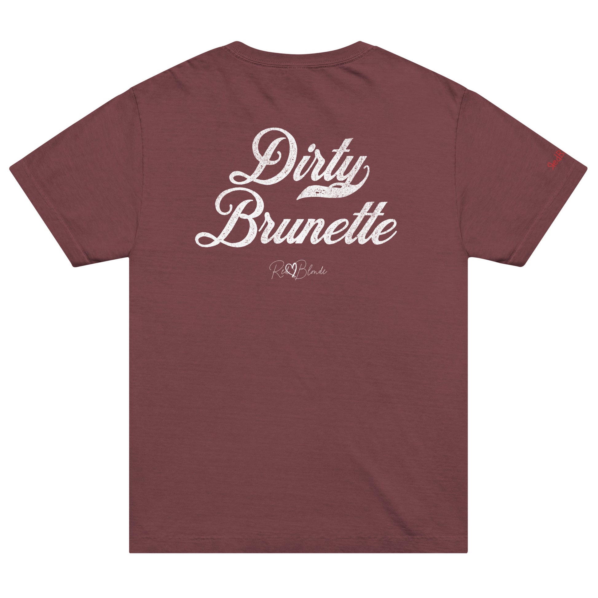 Back view of a maroon vintage wash oversized unisex T-shirt with bold white Milkstore 01 vintage-style script reading “Dirty Brunette” and the RedBlonde signature logo beneath, plus a small RedBlonde logo detail on the right sleeve. 