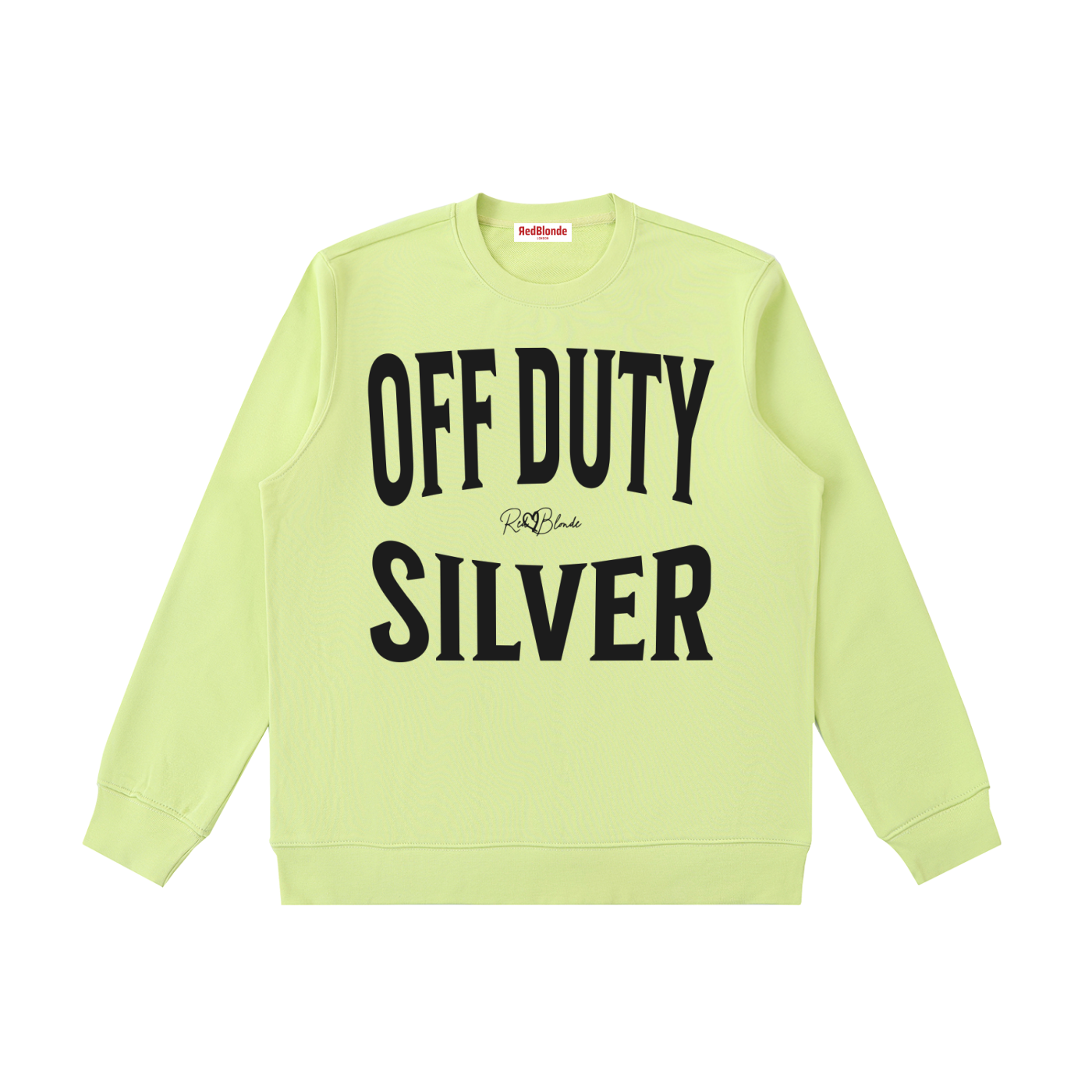 neon yellow crewneck sweatshirt with a large black “OFF DUTY SILVER” graphic across the chest and a small RedBlonde script logo centered between the words.