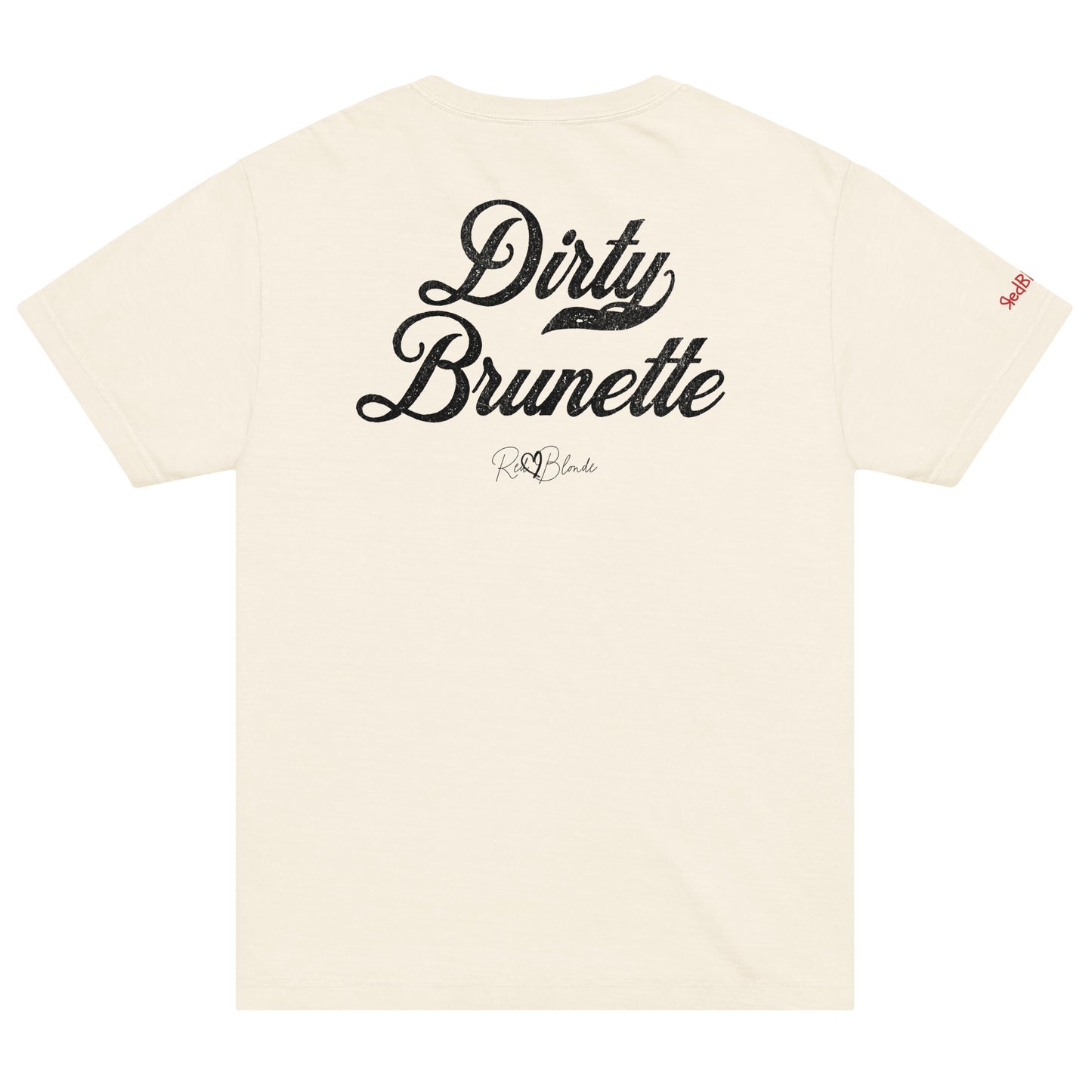 Back view of a off-white vintage wash oversized unisex T-shirt with bold black Milkstore 01 vintage-style script reading “Dirty Brunette” and the RedBlonde signature logo beneath, plus a small RedBlonde logo detail on the right sleeve. 