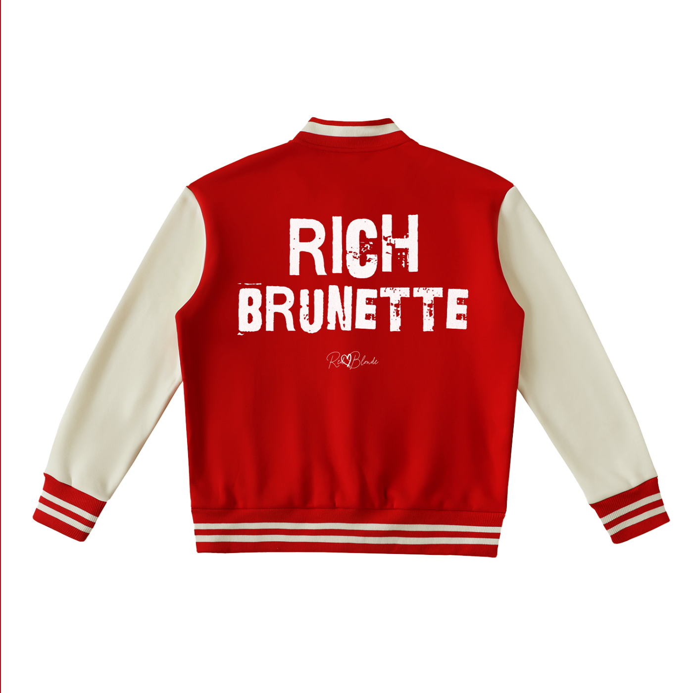 red & white varsity-style jacket with cream sleeves and striped ribbed trims. The back features large white text reading “RICH BRUNETTE” in Ed Gein font with a small RedBlonde signature logo in the centre between the words