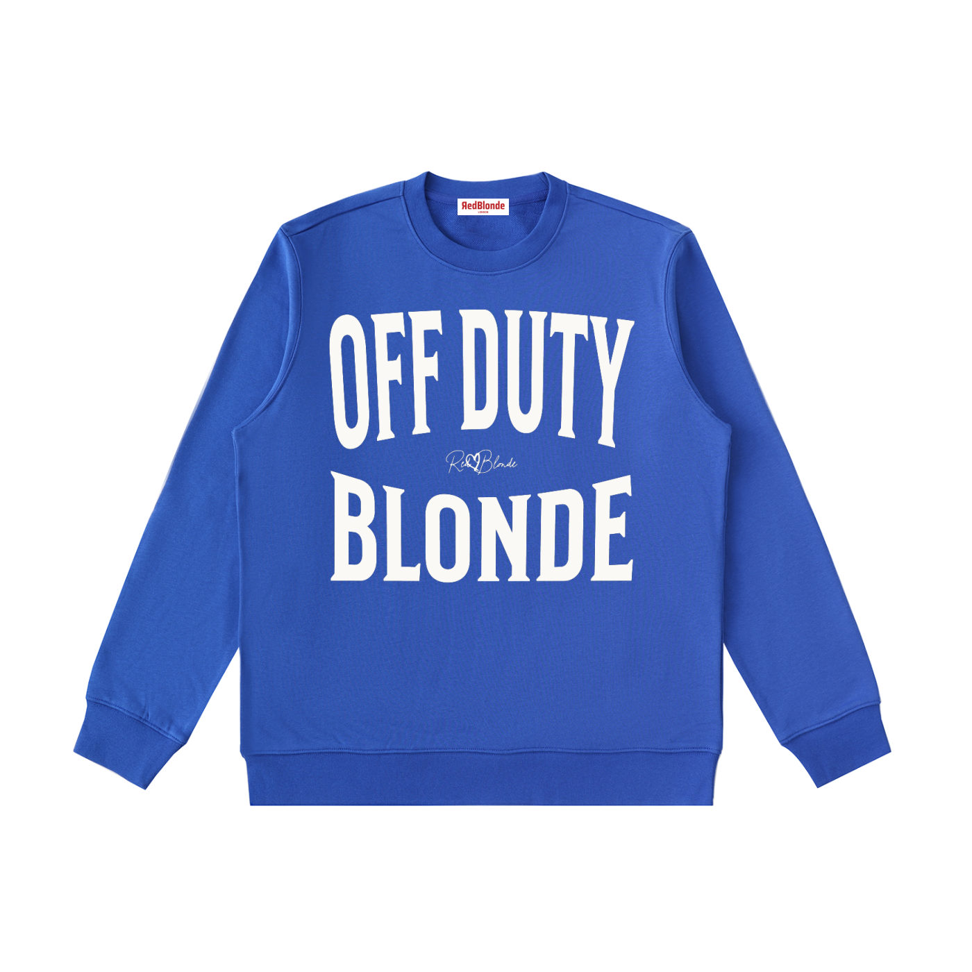 royal blue crewneck sweatshirt with a large white “OFF DUTY BLONDE” graphic across the chest and a small RedBlonde script logo centered between the words.