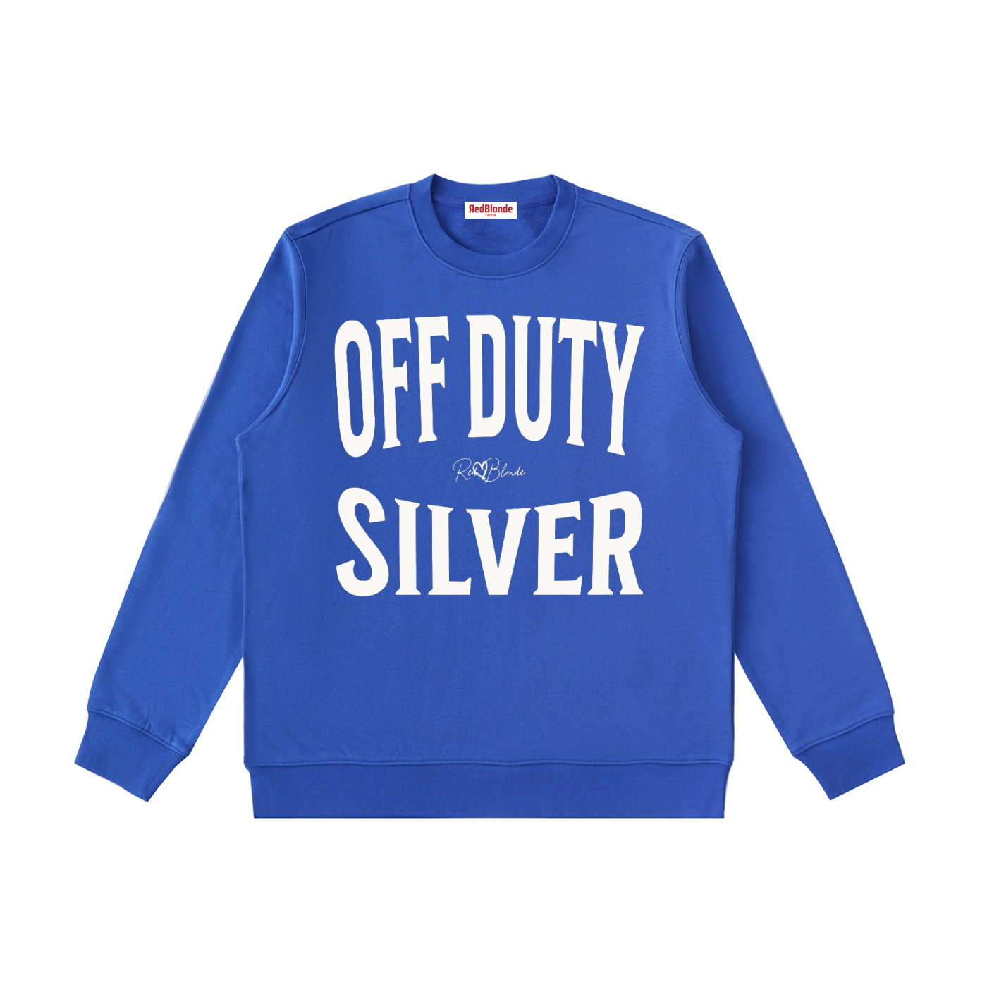 royal blue crewneck sweatshirt with a large white “OFF DUTY SILVER” graphic across the chest and a small RedBlonde script logo centered between the words.