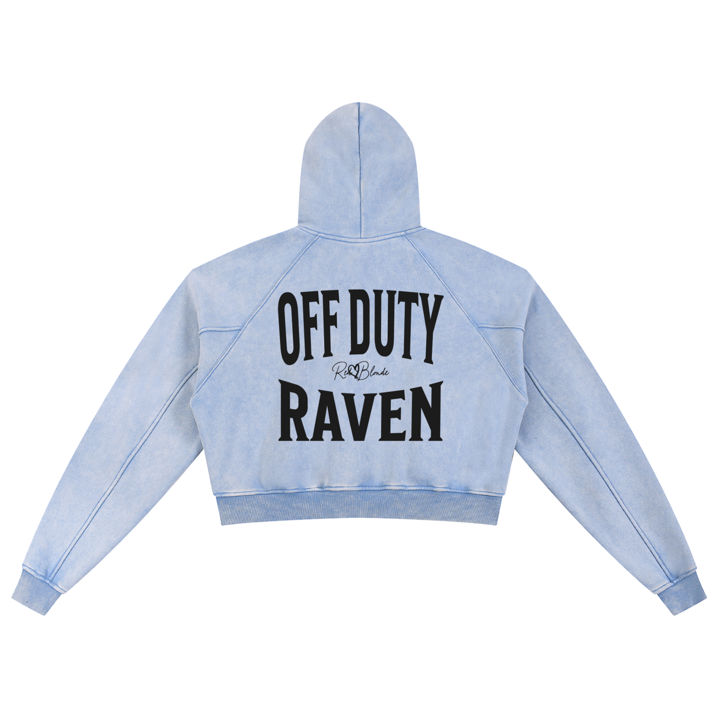 “Back view of a soft blue cropped hoodie with a hood and long sleeves, featuring large black ‘OFF DUTY RAVEN' text and a small RedBlonde logo on the back.”