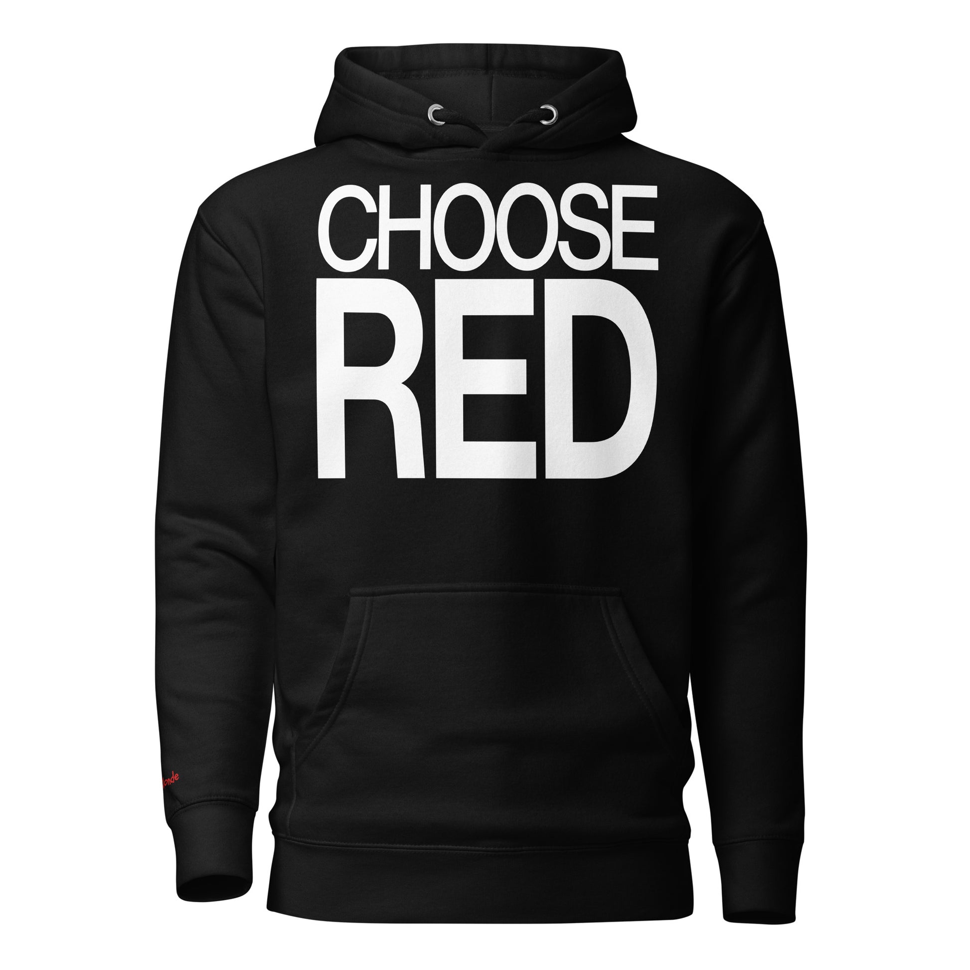 Flatlay of a 80s inspired unisex black relaxed fit graphic classic hoodie with “Choose Red” in black emblazoned on the front. Branded RedBlonde on the inside neck and right shoulder in red
