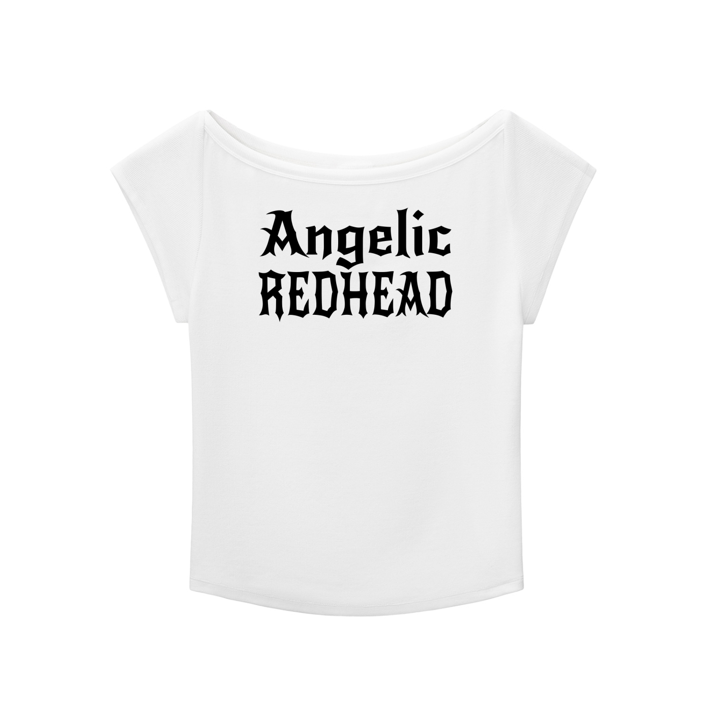 white wide-neck t-shirt with black gothic New Rockstar text reading “Angelic Redhead” across the chest.