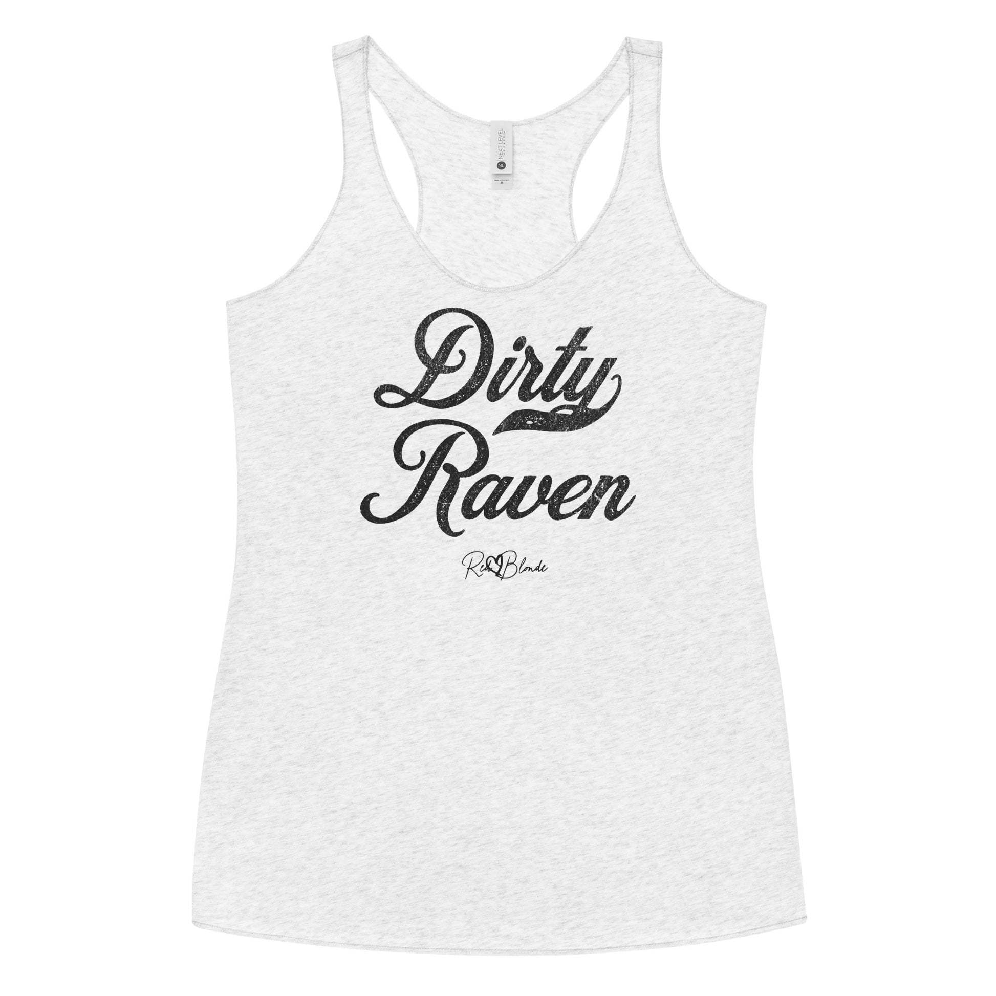 a white women's racerback tank with the playful slogan ‘Dirty Raven’ in black milk-store font, signed off RedBlonde.