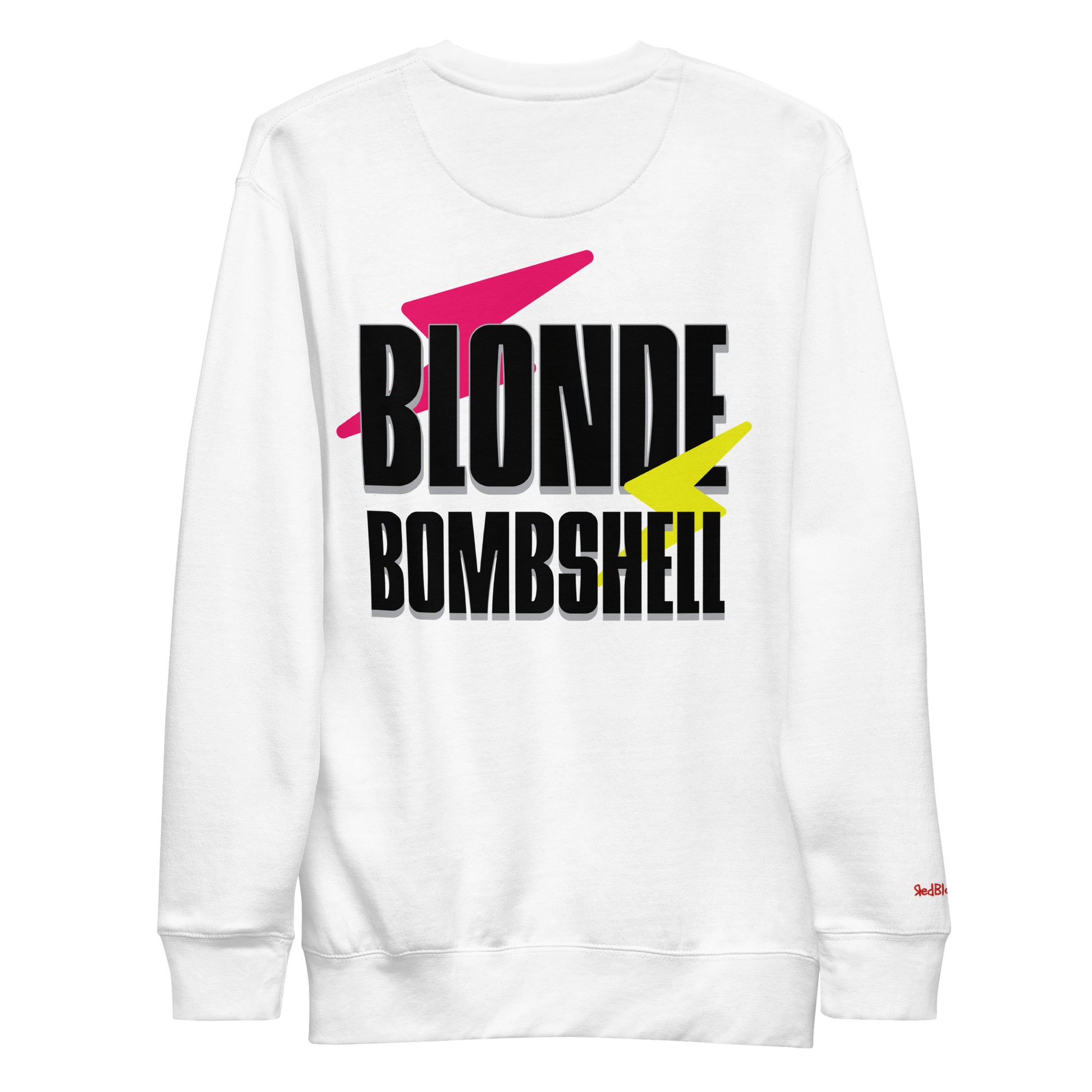 White unisex sweatshirt with bold black Grisha text “BLONDE BOMBSHELL” on the back, accented by a pink lightning bolt through “BLONDE” and a yellow lightning bolt through “BOMBSHELL.”