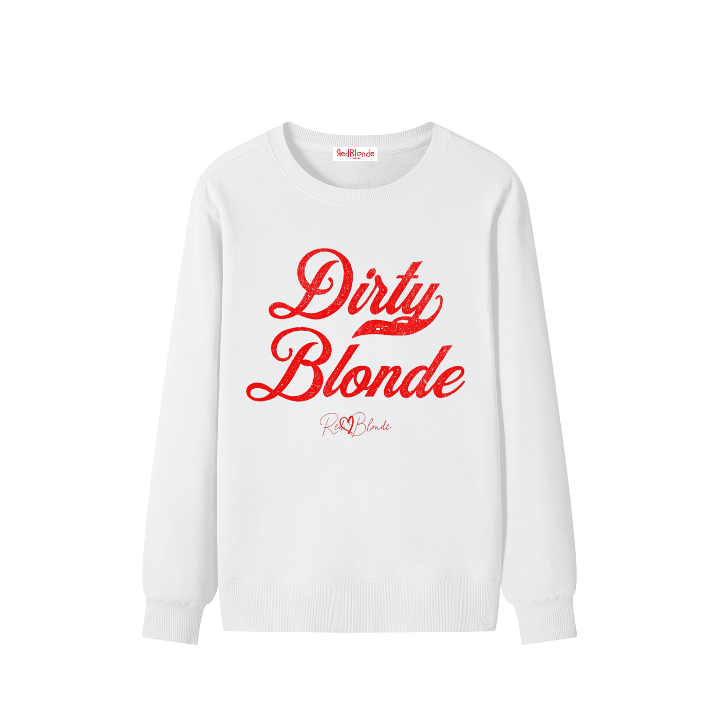 flatlay of white Classic relaxed fit premium unisex sweatshirt with the playful slogan ‘Dirty Blonde’ in red milk-store font, signed off RedBlonde. 