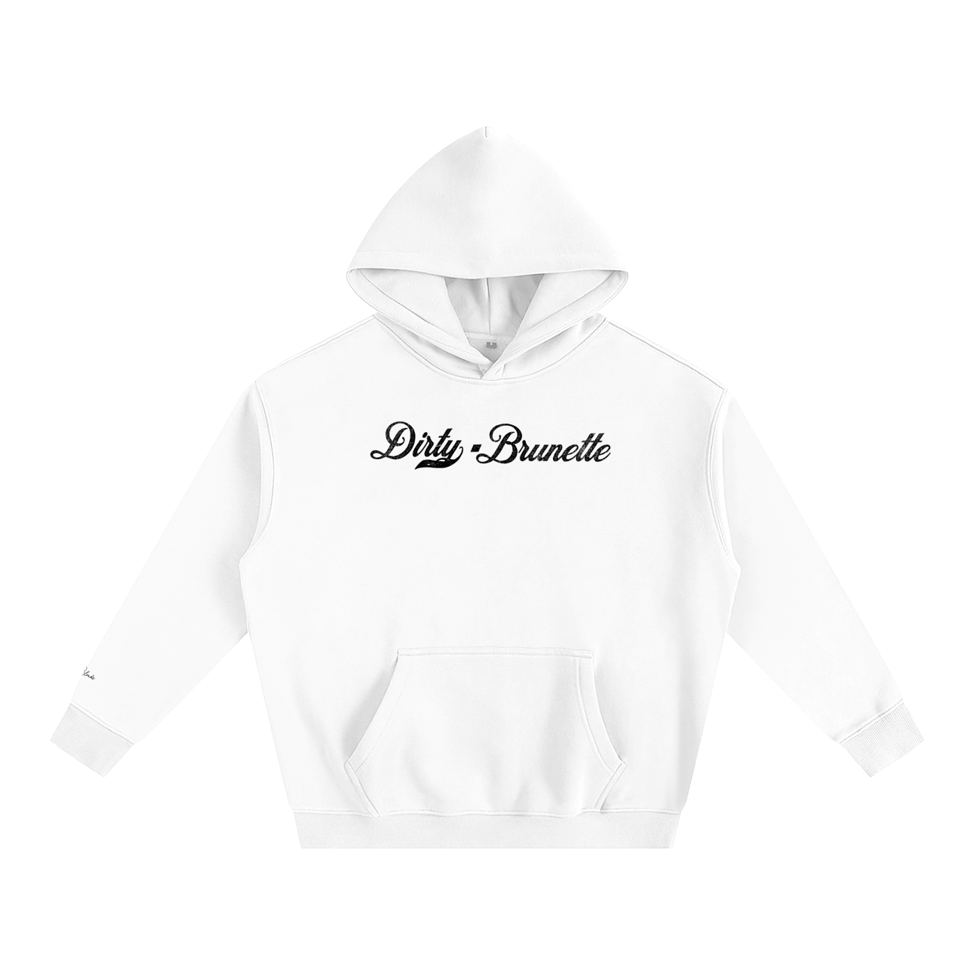 A white pullover hoodie laid flat on a white background. It has a kangaroo front pocket and ribbed cuffs and hem. Across the chest is black Milkstore 01 script text reading “Dirty Brunette.”