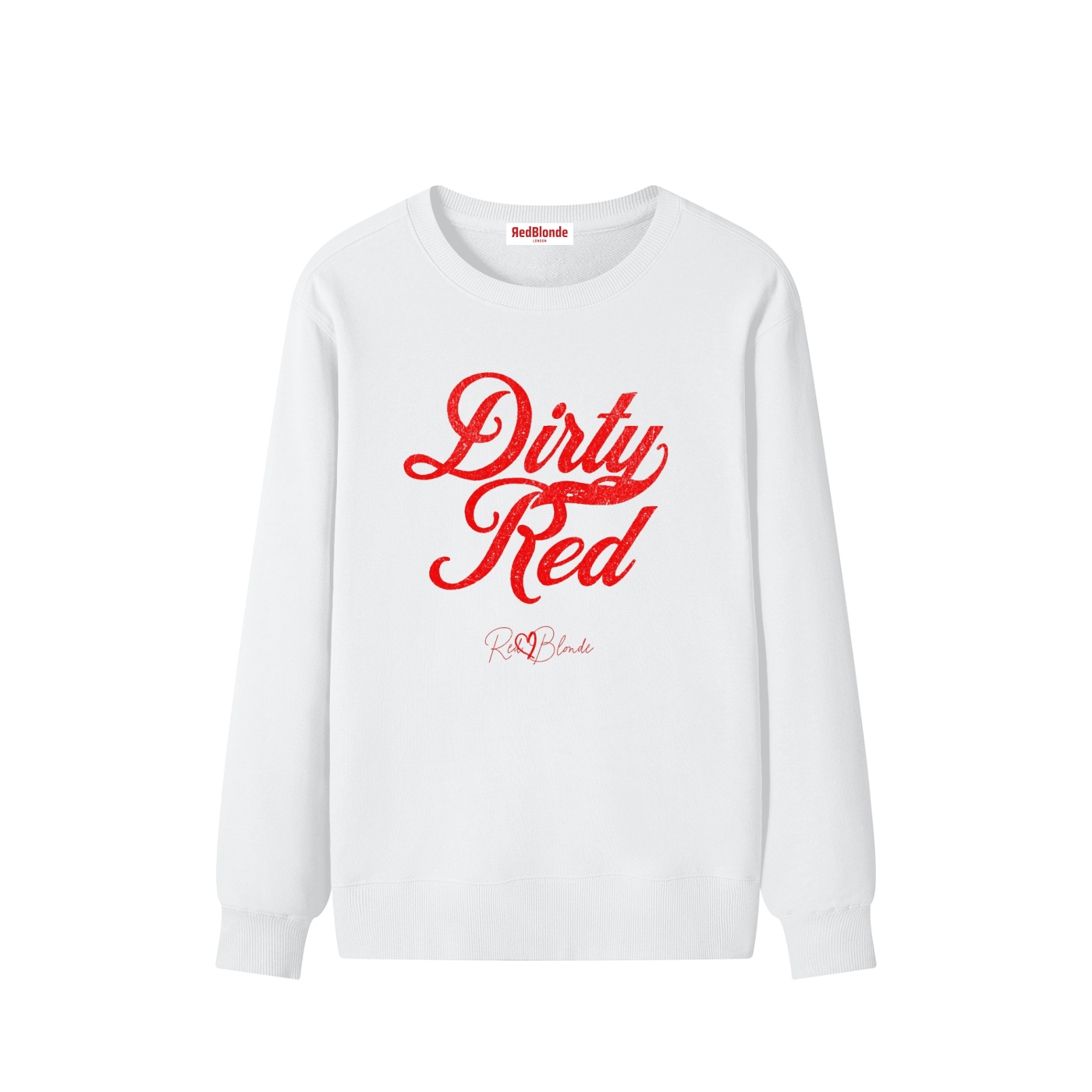 flatlay of white Classic relaxed fit premium unisex sweatshirt with the playful slogan ‘Dirty Red’ in red milk-store font, signed off RedBlonde. 