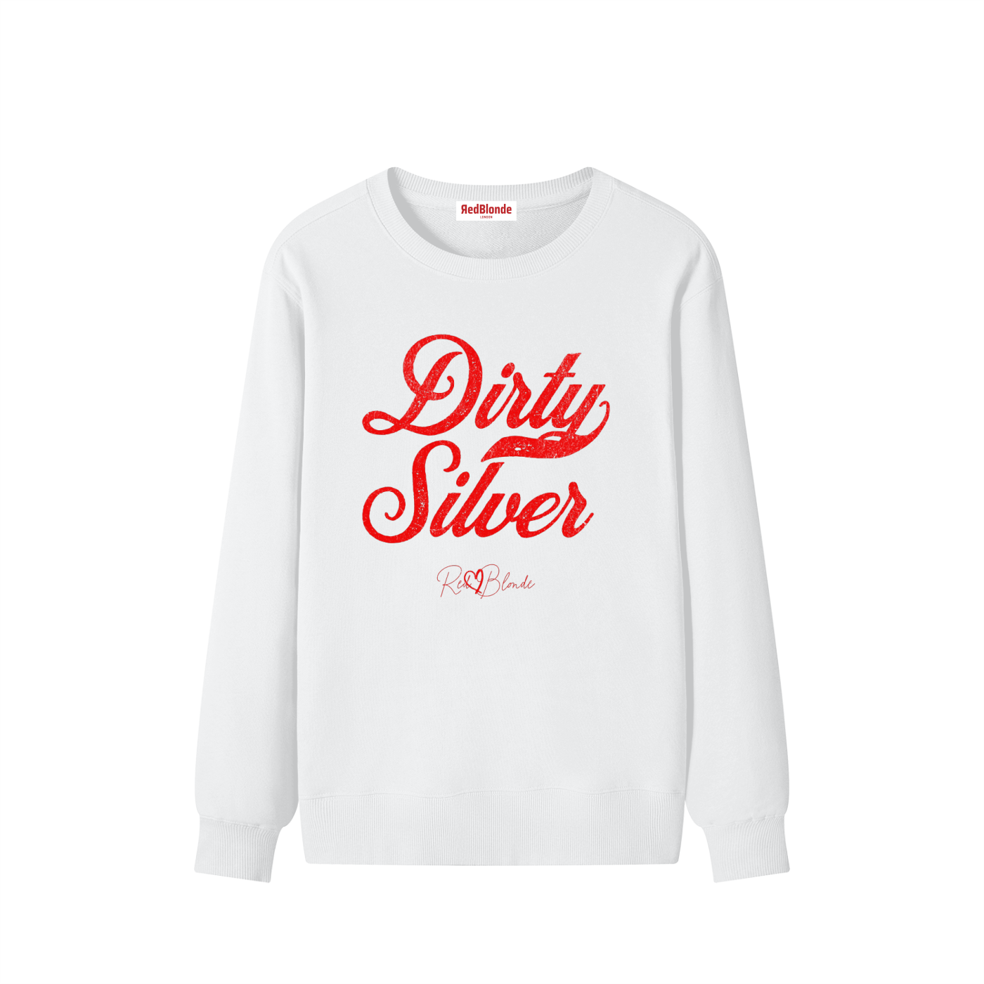 flatlay of white Classic relaxed fit premium unisex sweatshirt with the playful slogan ‘Dirty Silver’ in white milk-store font, signed off RedBlonde. 