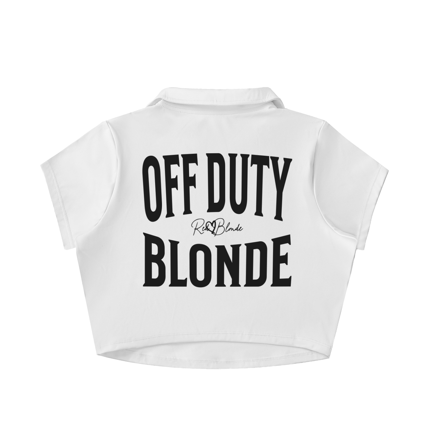 white cropped polo shirt with large black “OFF DUTY BLONDE” Brookfield text on the back and a small RedBlonde script logo beneath.