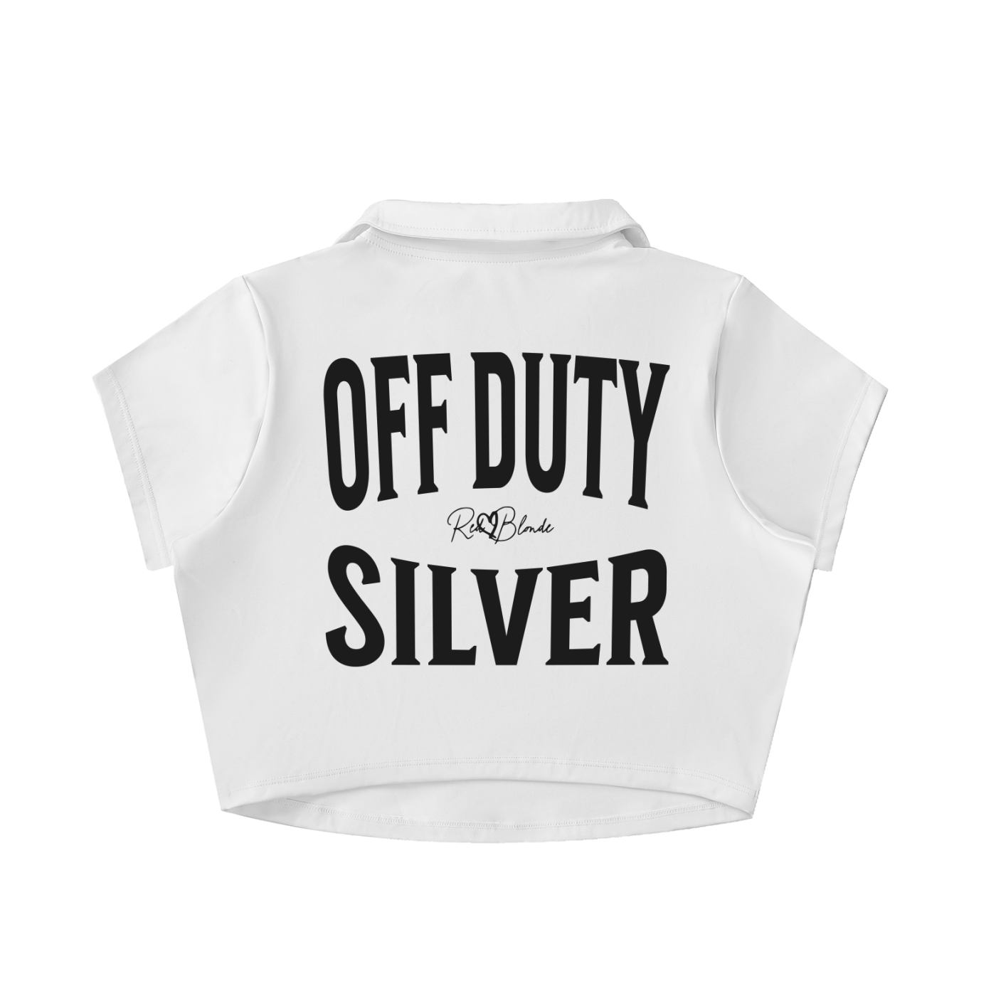 White cropped polo shirt with large black “OFF DUTY SILVER” Brookfield text on the back and a small RedBlonde script logo beneath.