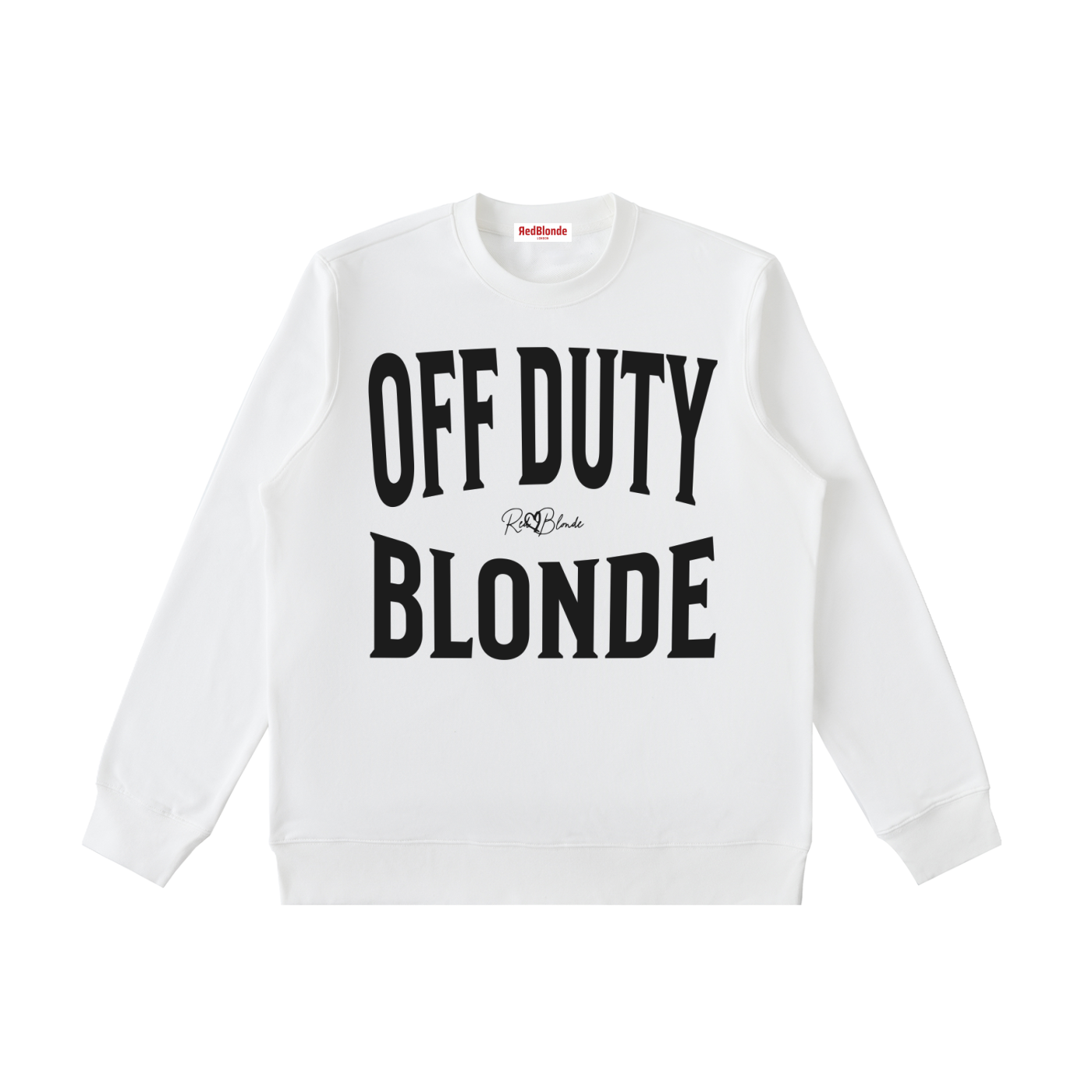 white crewneck sweatshirt with a large black “OFF DUTY BLONDE” graphic across the chest and a small RedBlonde script logo centered between the words.