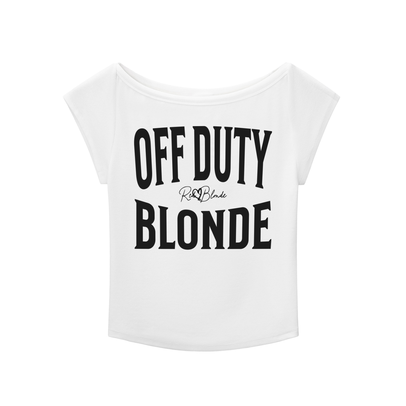 white raglan short-sleeve top with bold black Brookfield lettering reading “OFF DUTY BLONDE,” with a small cursive RedBlonde logo between the words