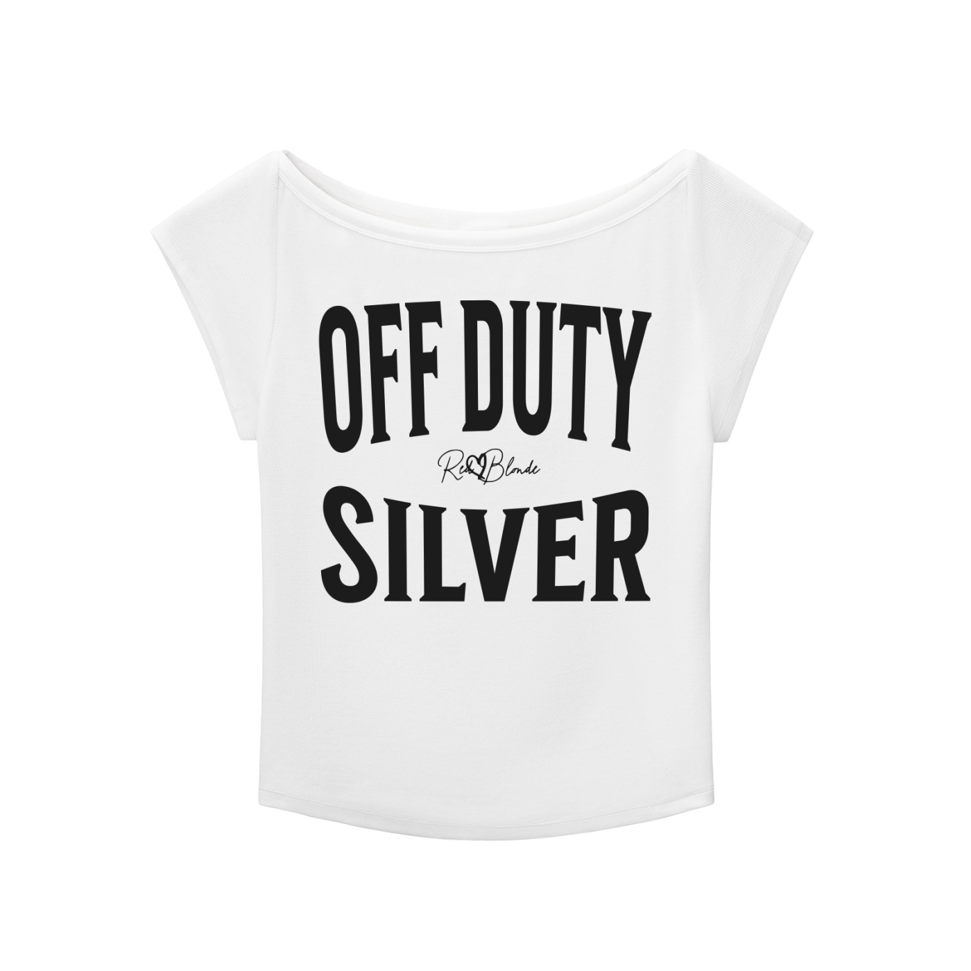 White raglan short-sleeve top with bold black Brookfield lettering reading “OFF DUTY SILVER” with a small cursive RedBlonde logo between the words