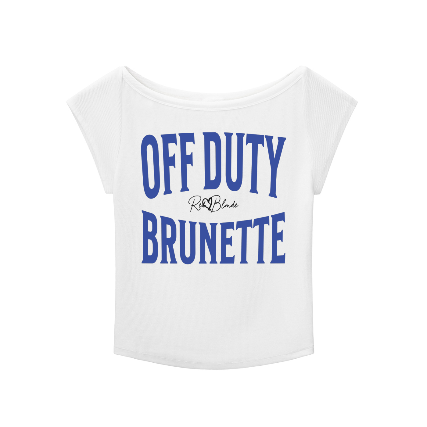 white raglan short-sleeve top with bold blue Brookfield lettering reading “OFF DUTY BRUNETTE” with a small cursive RedBlonde logo between the words