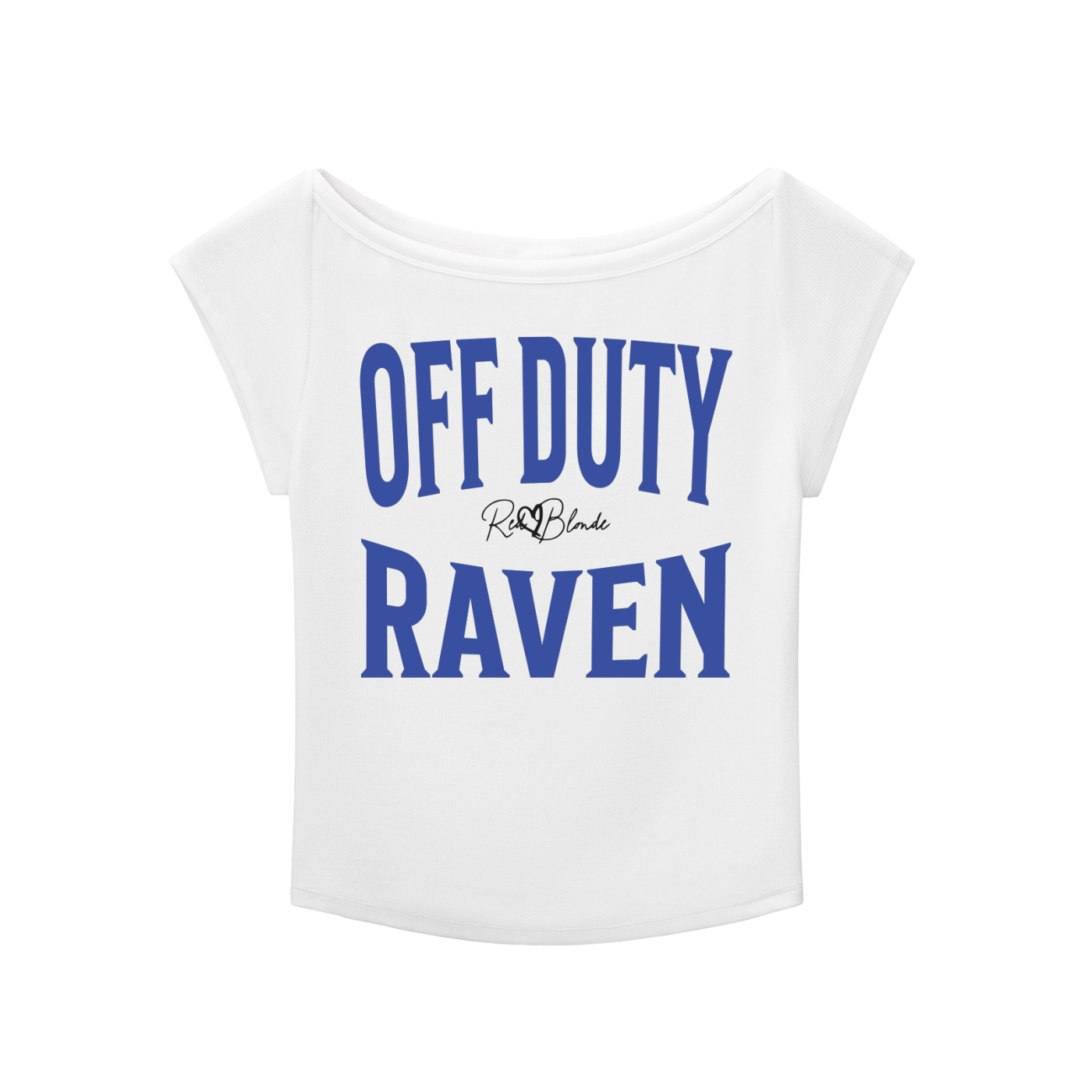 White raglan short-sleeve top with bold blue Brookfield lettering reading “OFF DUTY RAVEN” with a small cursive RedBlonde logo between the words