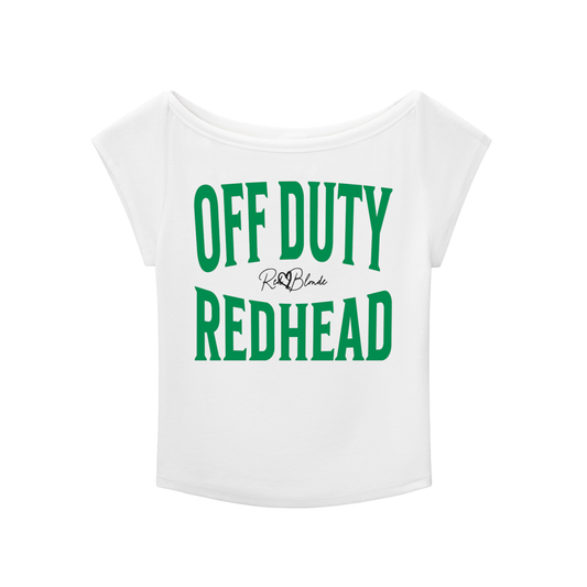 White raglan short-sleeve top with bold green Brookfield lettering reading “OFF DUTY REDHEAD” with a small cursive RedBlonde logo between the words