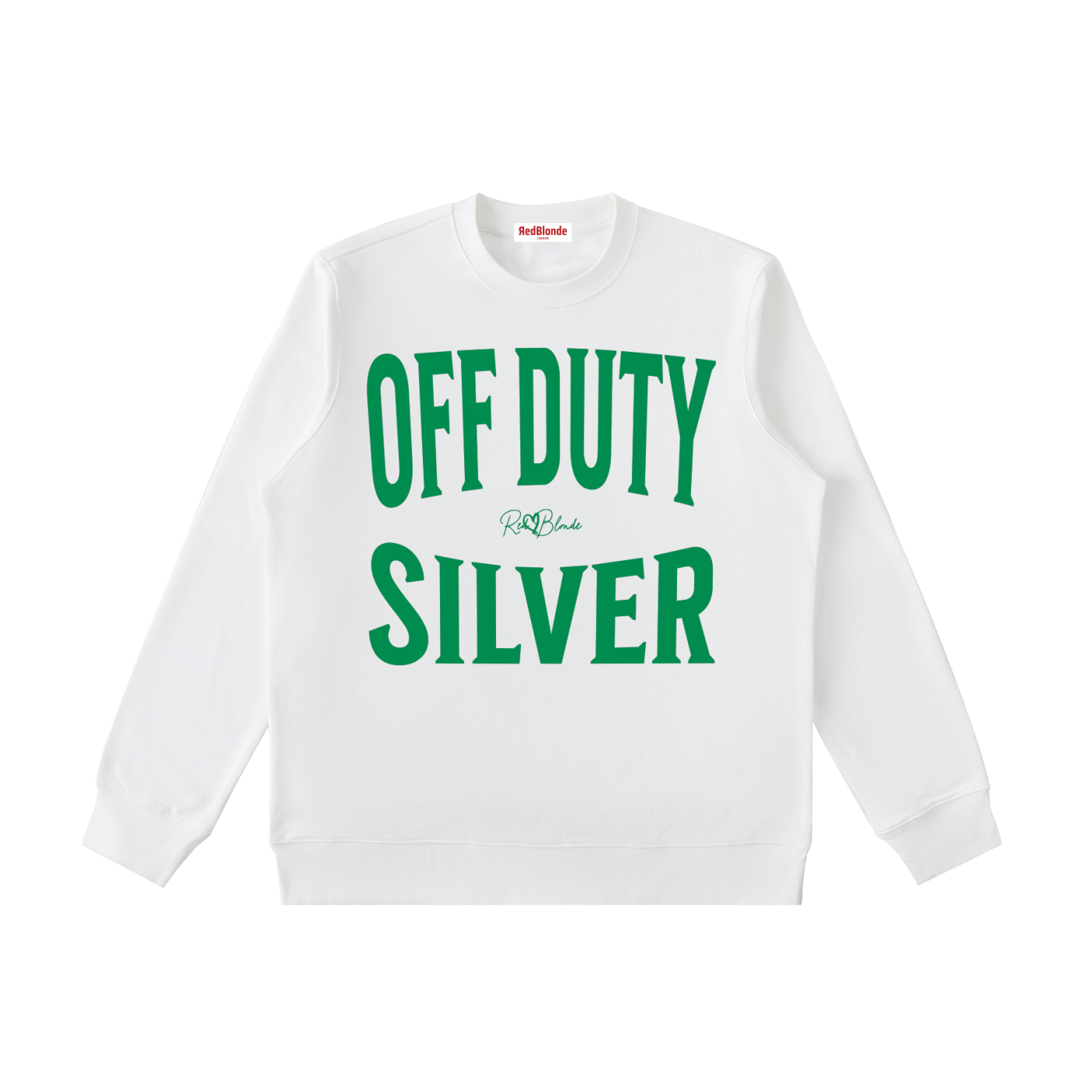 white crewneck sweatshirt with a large green “OFF DUTY SILVER” graphic across the chest and a small RedBlonde script logo centered between the words.