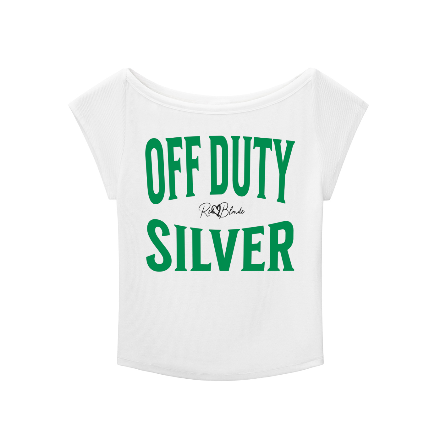 White raglan short-sleeve top with bold green Brookfield lettering reading “OFF DUTY SILVER” with a small cursive RedBlonde logo between the words