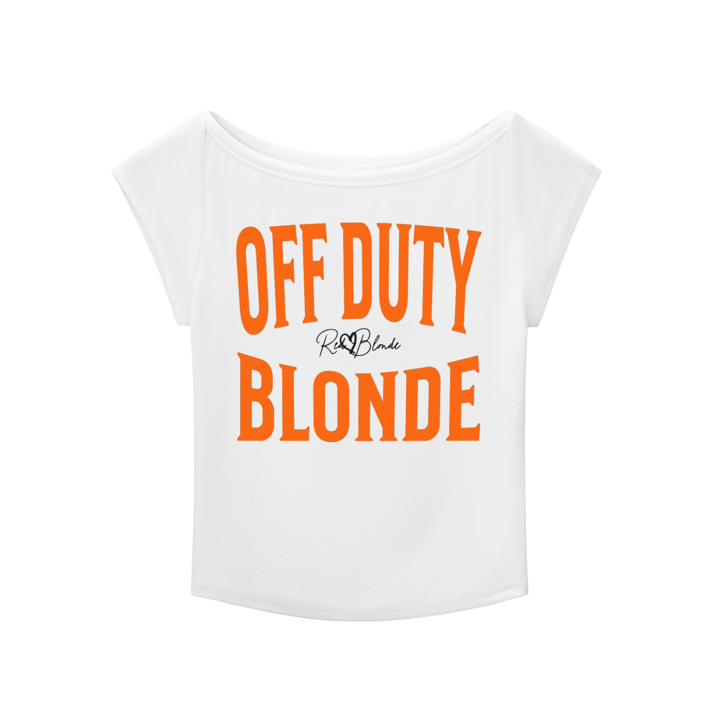 white raglan short-sleeve top with bold orange Brookfield lettering reading “OFF DUTY BLONDE,” with a small cursive RedBlonde logo between the words