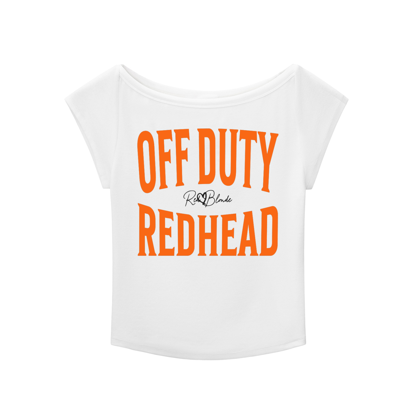 White raglan short-sleeve top with bold orange Brookfield lettering reading “OFF DUTY REDHEAD” with a small cursive RedBlonde logo between the words
