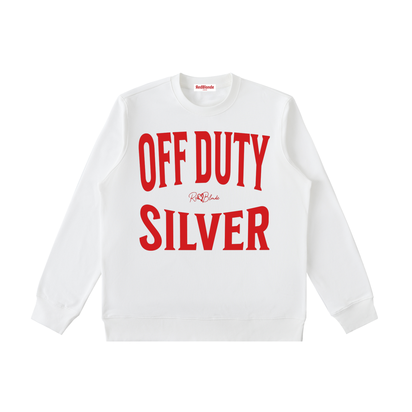 white crewneck sweatshirt with a large red “OFF DUTY SILVER” graphic across the chest and a small RedBlonde script logo centered between the words.