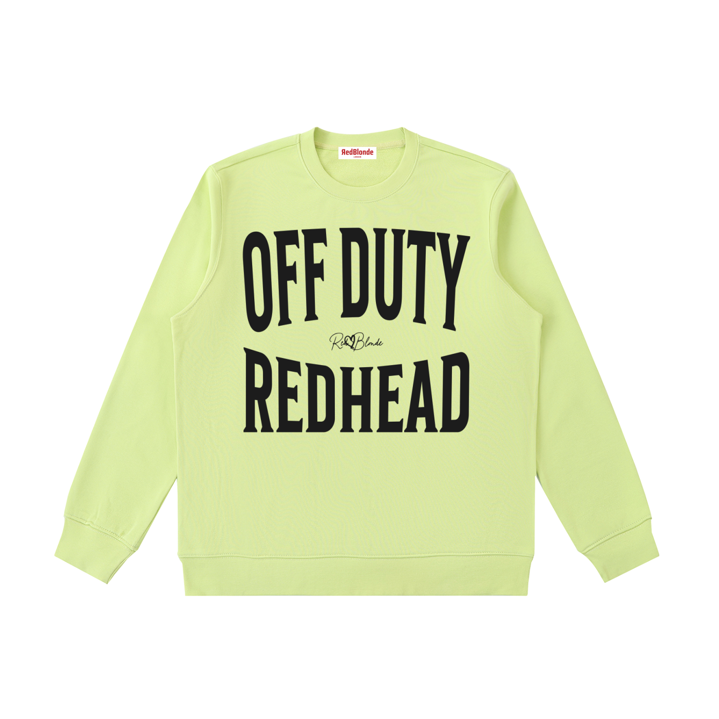 neon yellow crewneck sweatshirt with a large black “OFF DUTY REDHEAD” graphic across the chest and a small RedBlonde script logo centered between the words.